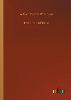 The Epic of Paul (Paperback)