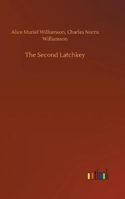 The Second Latchkey (Hardback)