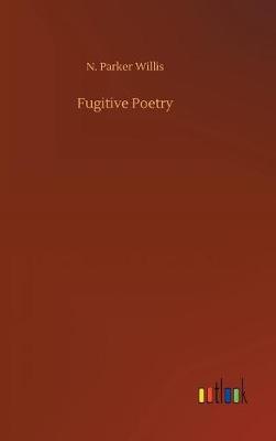 Fugitive Poetry (Hardback)