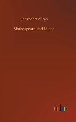 Shakespeare and Music (Hardback)