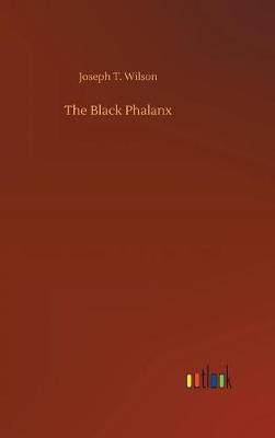 The Black Phalanx (Hardback)