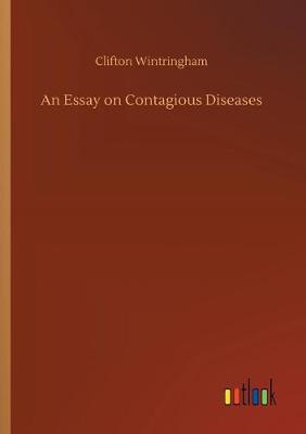 An Essay on Contagious Diseases (Paperback)