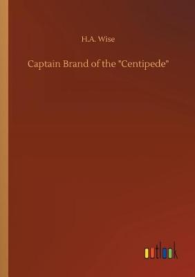 Captain Brand of the Centipede (Paperback)