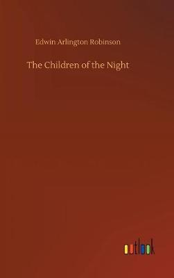 The Children of the Night (Hardback)