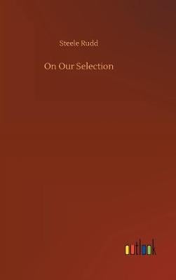 On Our Selection (Hardback)