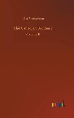The Canadian Brothers (Hardback)