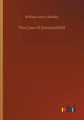 The Case of Summerfield (Paperback)