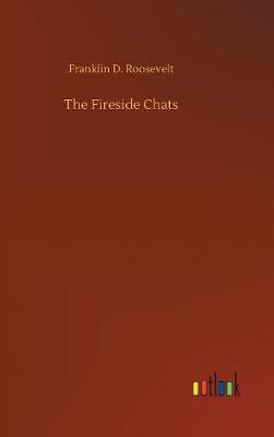 The Fireside Chats (Hardback)