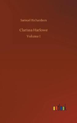 Clarissa Harlowe (Hardback)