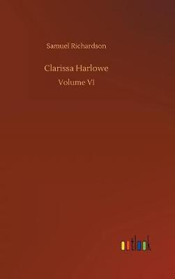 Clarissa Harlowe (Hardback)