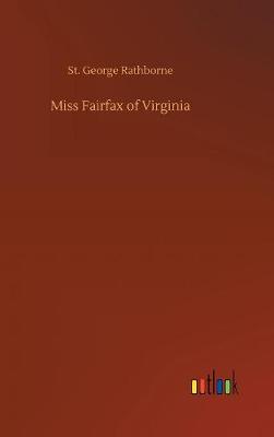 Miss Fairfax of Virginia (Hardback)