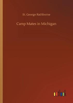 Camp Mates in Michigan (Paperback)