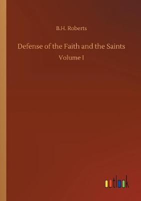 Defense of the Faith and the Saints (Paperback)