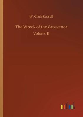 The Wreck of the Grosvenor (Paperback)