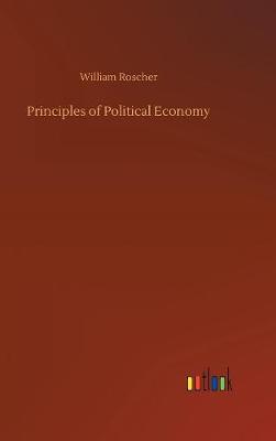 Principles of Political Economy (Hardback)