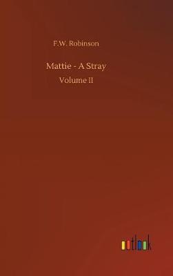Mattie - A Stray (Hardback)