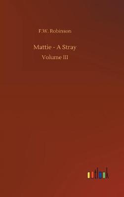 Mattie - A Stray (Hardback)