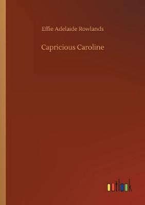 Capricious Caroline (Paperback)