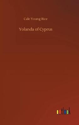 Yolanda of Cyprus (Hardback)