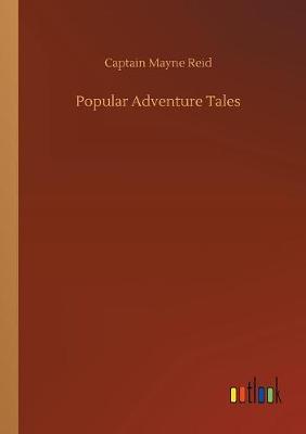 Popular Adventure Tales (Paperback)