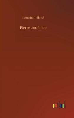Pierre and Luce (Hardback)