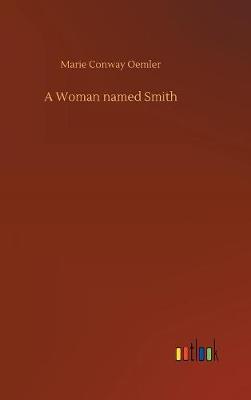 A Woman Named Smith (Hardback)