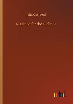 Retained for the Defence (Paperback)