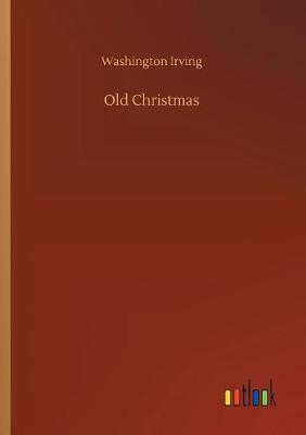 Old Christmas (Paperback)