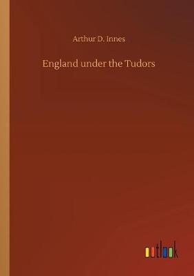 England Under the Tudors (Paperback)
