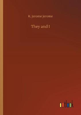 They and I (Paperback)