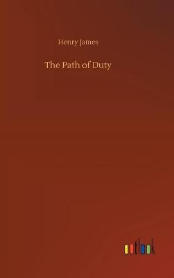 The Path of Duty (Hardback)