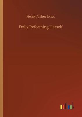Dolly Reforming Herself (Paperback)