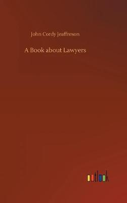 A Book about Lawyers (Hardback)