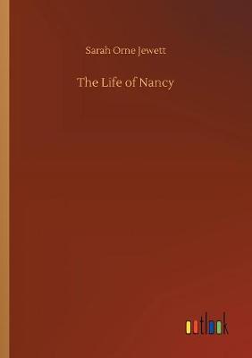 The Life of Nancy (Paperback)