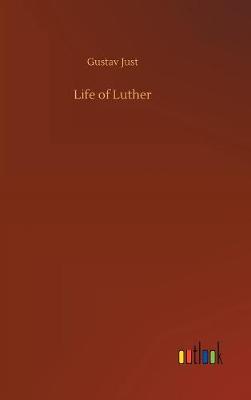 Life of Luther (Hardback)