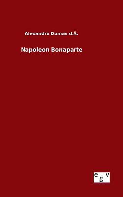 Napoleon Bonaparte (Hardback)