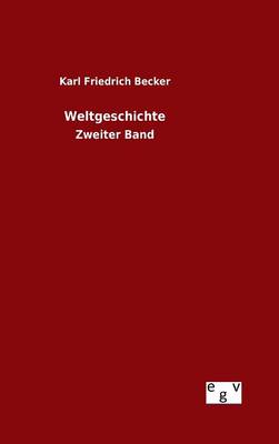 Weltgeschichte (Hardback)