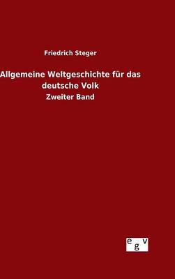Allgemeine Weltgeschichte F r Das Deutsche Volk (Hardback)