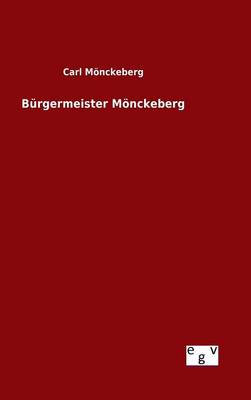 B rgermeister M nckeberg (Hardback)