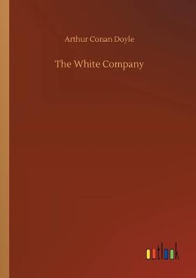 The White Company (Paperback)