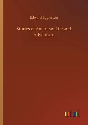 Stories of American Life and Adventure (Paperback)
