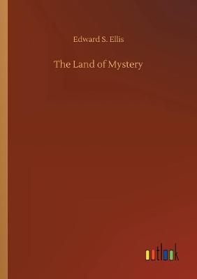 The Land of Mystery (Paperback)