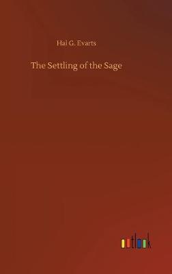 The Settling of the Sage (Hardback)