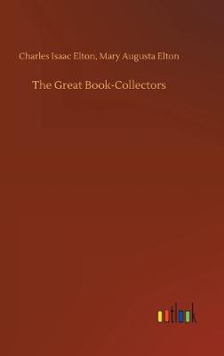 The Great Book-Collectors (Hardback)