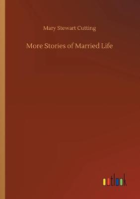 More Stories of Married Life (Paperback)