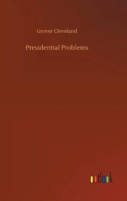 Presidential Problems (Hardback)