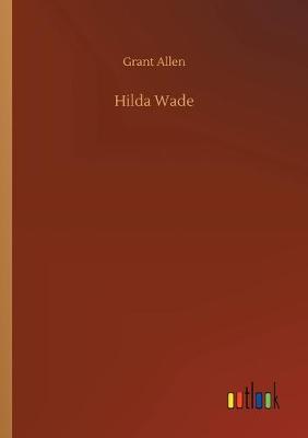 Hilda Wade (Paperback)