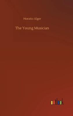 The Young Musician (Hardback)