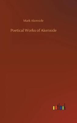 Poetical Works of Akenside (Hardback)