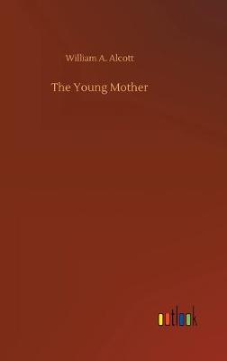 The Young Mother (Hardback)